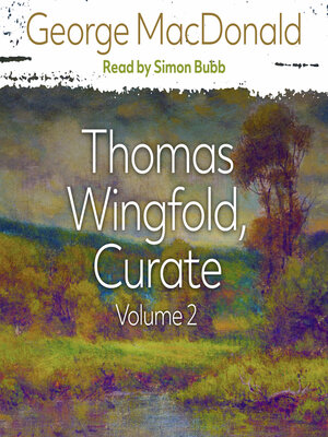 cover image of Thomas Wingfold, Curate Volume 2